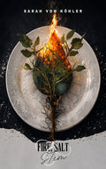 Fire, Salt & Stem Cookbook